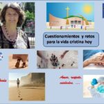 Cuestionamientos y retos para la vida cristiana hoy Cuestionamientos y retos para la vida cristiana hoy